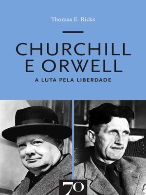 cover image of Churchill e Orwell--A Luta pela Liberdade